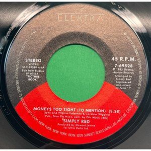 Simply Red Moneys Too Tight To Mention / Picture Book (Dub) 45 Pop Elektra 69528